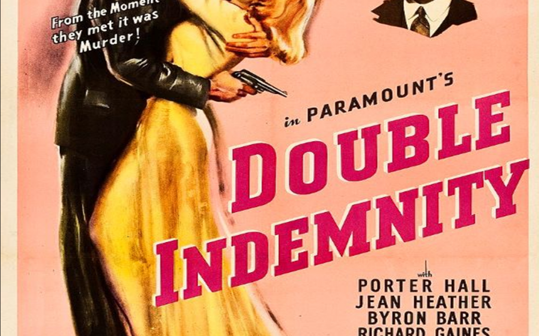 July Film Night – Double Indemnity