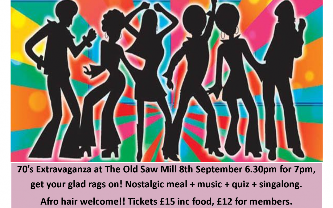 70’s Night at the Old Saw Mill – Friday 8th September